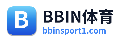 BBIN体育